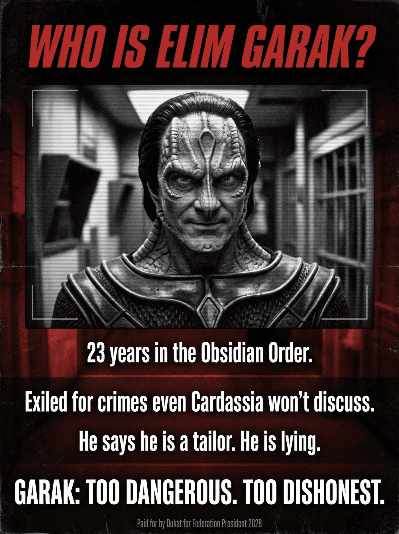 Grainy surveillance-style attack poster asking Who Is Elim Garak