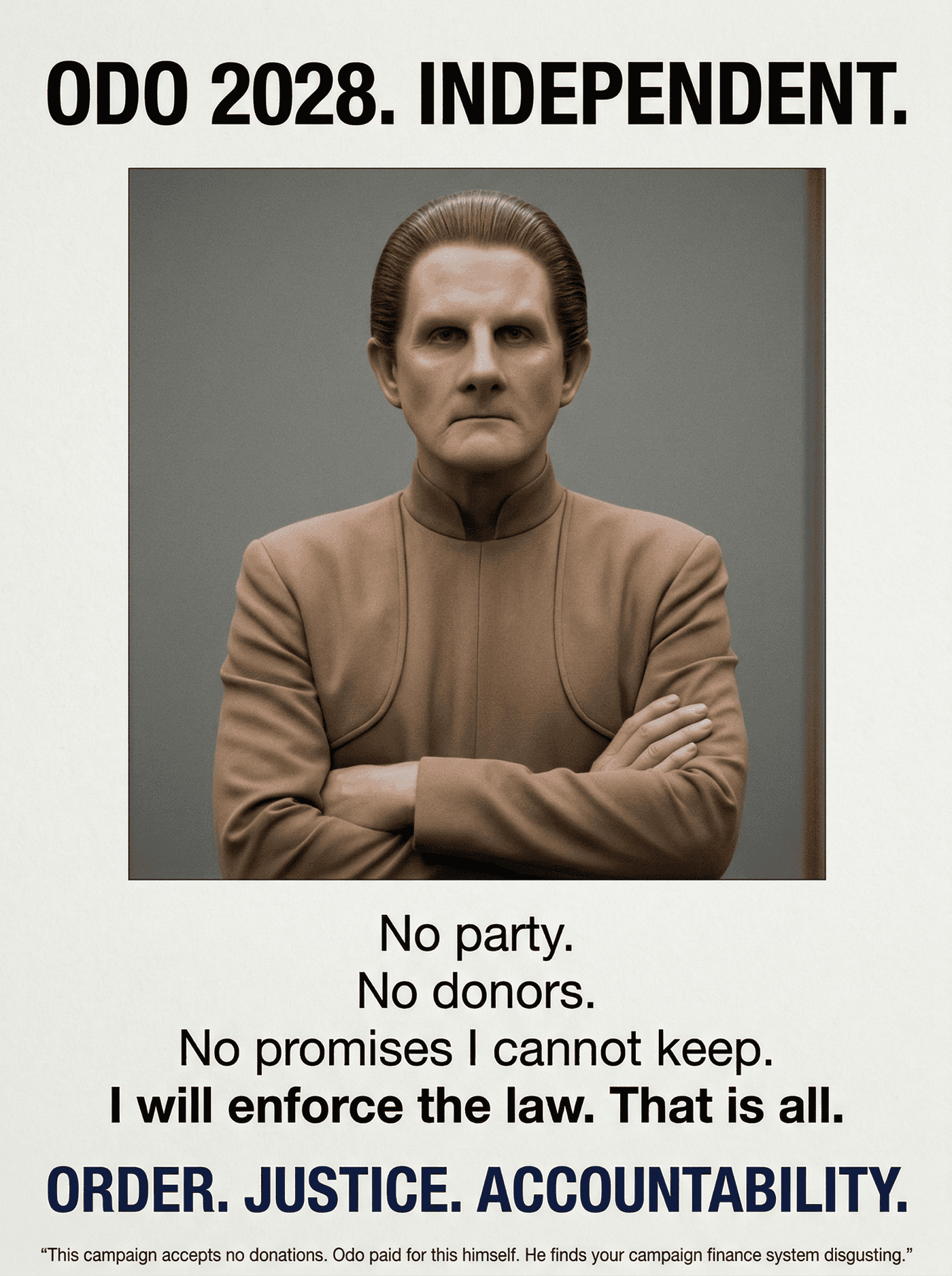 Minimalist independent campaign poster showing Odo with his arms folded