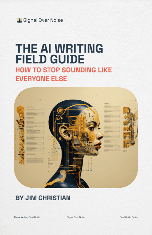 The AI Writing Field Guide - How to Stop Sounding Like Everyone Else