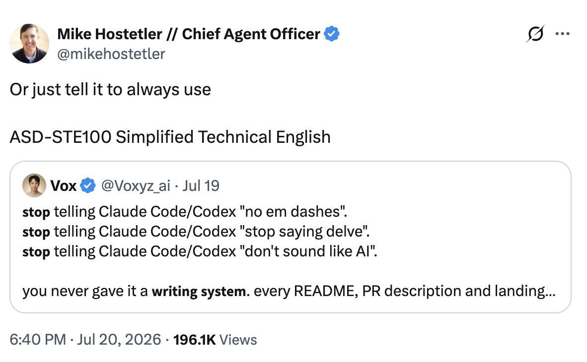 Mike Hostetler quote-tweeting Vox's "you never gave it a writing system" with "Or just tell it to always use ASD-STE100 Simplified Technical English"
